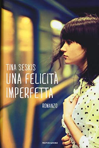 Una felicità imperfetta (Omnibus)