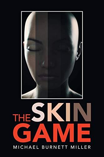 The Skin Game