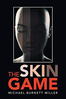 The Skin Game