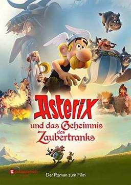 Asterix und das Geheimnis des Zaubertranks: Der Roman zum Film