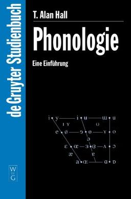 Phonologie: Eine Einführung (De Gruyter Studienbuch)