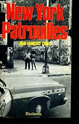 New York patrouilles : Reportage sur la police new-yorkaise