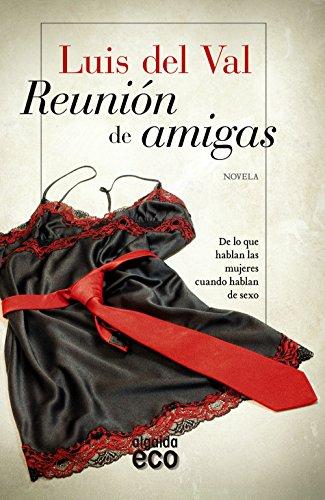 Reunión de amigas (ALGAIDA LITERARIA - ECO)