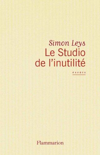 Le studio de l'inutilité : essais