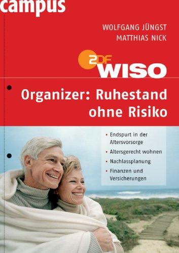 WISO Organizer: Ruhestand ohne Risiko