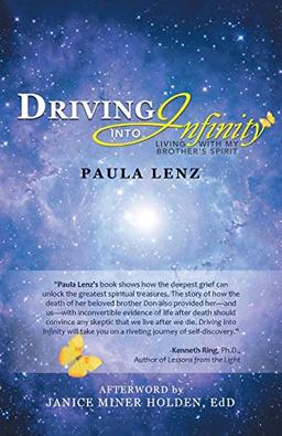 Driving into Infinity: Living with My Brother’s Spirit