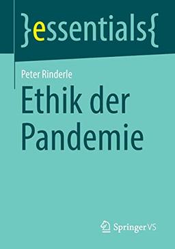 Ethik der Pandemie (essentials)