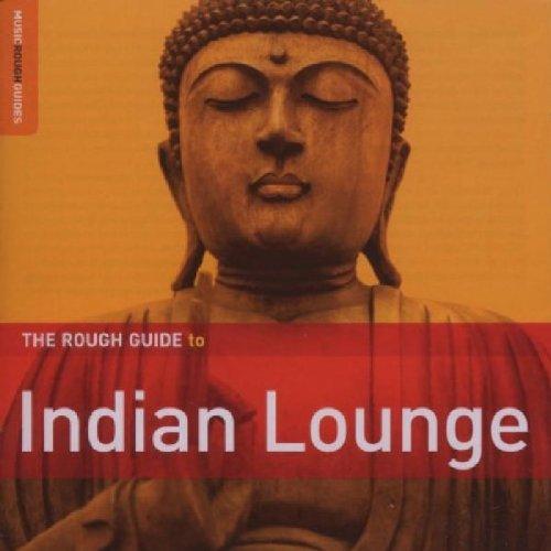 The Rough Guide to Indian Lounge