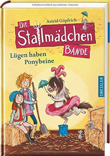 Die Stallmädchenbande - Lügen haben Ponybeine