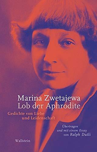 Lob der Aphrodite: Gedichte von Liebe und Leidenschaft