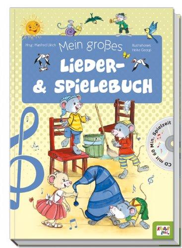 Mein großes Lieder- und Spielebuch mit CD