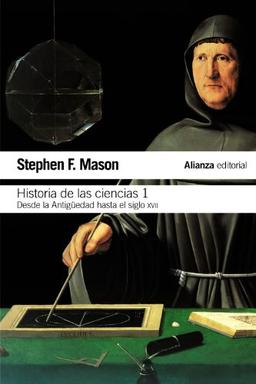 Desde la antigüedad hasta el siglo XVII (El libro de bolsillo - Ciencias)