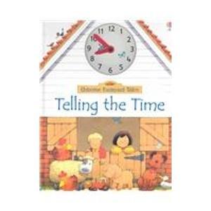 Telling the Time (Farmyard Tales)