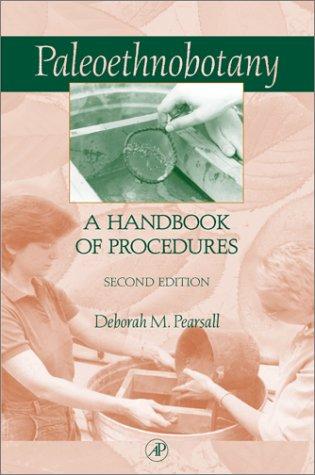 Paleoethnobotany: A Handbook of Procedures