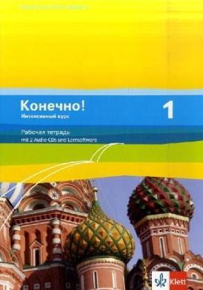 Konetschno! Intensivnyj Kurs: Konetschno! Band 1. Russisch als 3. Fremdsprache. Intensivnyj Kurs. Arbeitsheft: BD 1