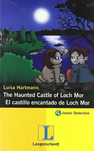 The Haunted Castle of Loch Mor - El Castillo encantado de Loch Mor - Libro (Lecturas bilingües)