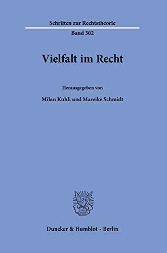 Vielfalt im Recht. (Schriften zur Rechtstheorie)