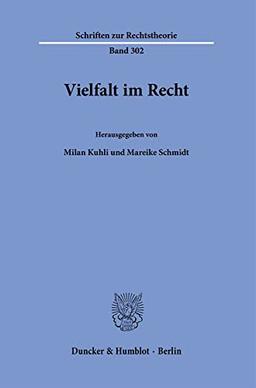 Vielfalt im Recht. (Schriften zur Rechtstheorie)