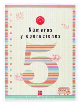 Cuaderno 5 de números y operaciones. 2 Primaria