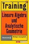 Training, Lineare Algebra und Analytische Geometrie, Sekundarstufe II