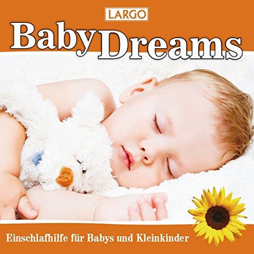 Baby Dreams - Einschlafhilfe für Babys und Kleinkinder