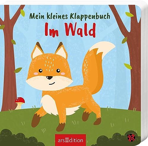 Mein kleines Klappenbuch – Im Wald: Erster Entdeckerspaß für Kinder ab 12 Monaten