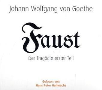 Faust - Der Tragödie erster Teil