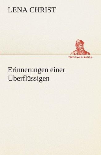 Erinnerungen einer Überflüssigen (TREDITION CLASSICS)