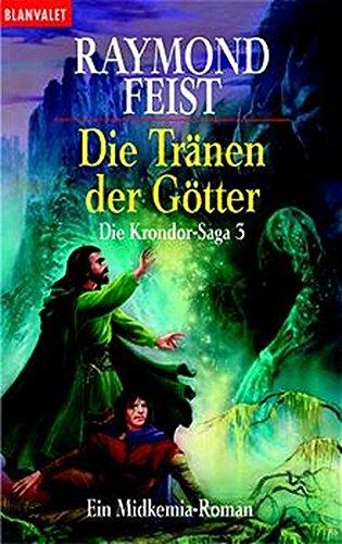 Die Krondor-Saga 3: Die Tränen der Götter