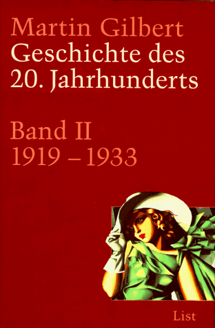 Geschichte des 20. Jahrhunderts, 3 Bde., Bd.2, 1919-1933