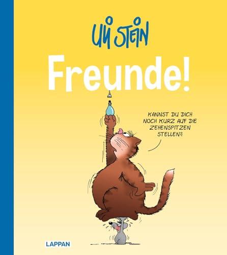 Uli Stein Cartoon-Geschenke: Freunde!: Ein fröhliches Geschenkbuch für die besten Freundinnen und Freunde