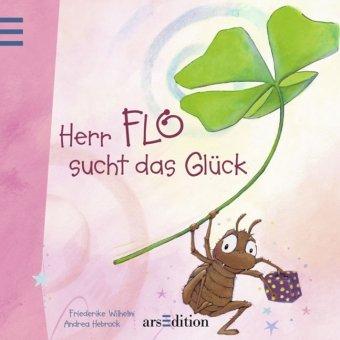 Herr Flo sucht das Glück