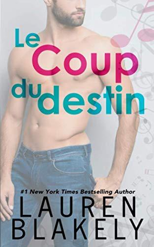 Le Coup du destin (Coup de cœur, Band 2)