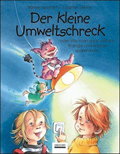 Der kleine Umweltschreck: Softcoverausgabe