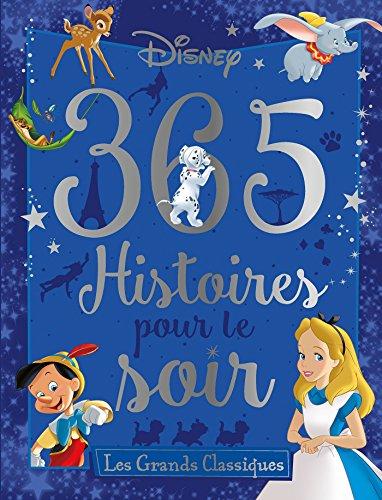 365 histoires pour le soir. Les grands classiques