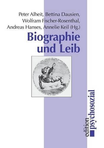 Biographie und Leib (Konkret Texte)