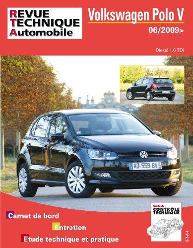 Revue technique automobile, n° B746. Polo 1.6 TDT (75 et 90) depuis 06-2009