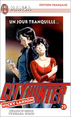 City Hunter (Nicky Larson). Vol. 29. Un jour tranquille