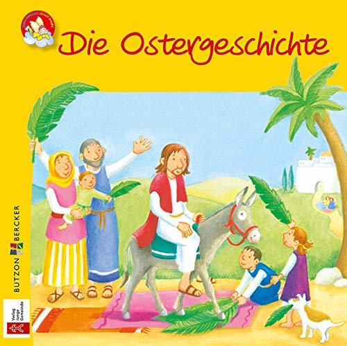 Die Ostergeschichte (Meine bunte Glaubenswelt: Minis)