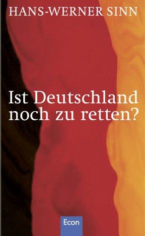 Ist Deutschland noch zu retten?