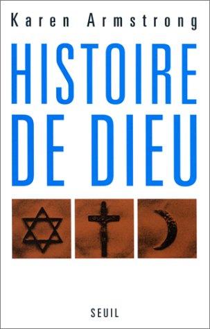 Histoire de Dieu : d'Abraham à nos jours