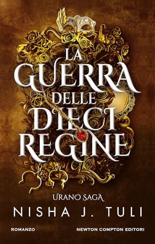 La guerra delle dieci regine. Urano saga (Vertigo)