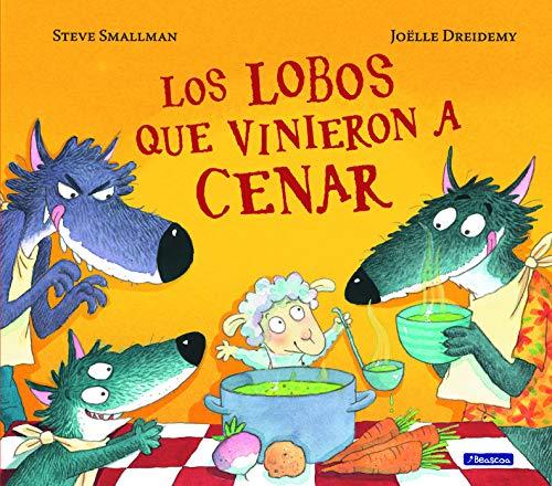 Los lobos que vinieron a cenar / The Wolves that Came to Dinner (Cuentos infantiles)