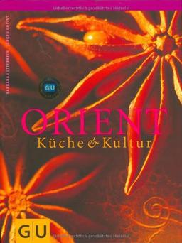 Orient: Küche und Kultur (GU Für die Sinne)