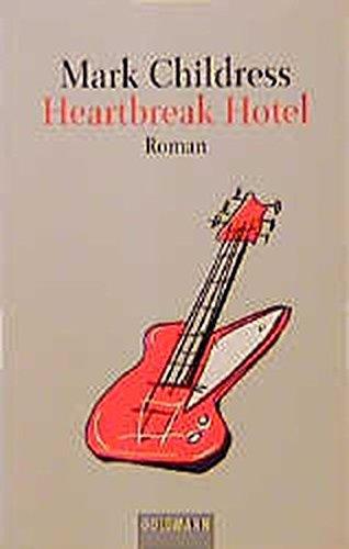 Heartbreak Hotel: Roman (Goldmann Allgemeine Reihe)