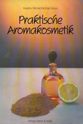 Praktische Aromakosmetik