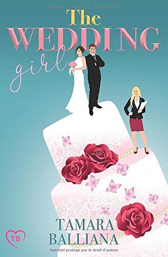 The wedding girl (Wedding planner, Band 1)