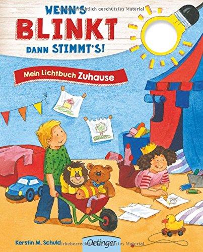 Wenn´s blinkt, dann stimmt´s! Mein Lichtbuch Zuhause