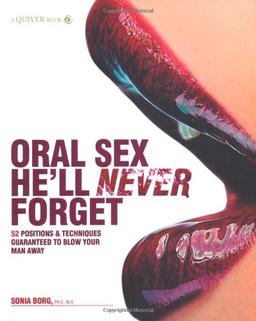 Oral Sex He'll Never Forget