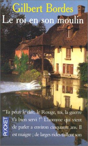 Le roi en son moulin